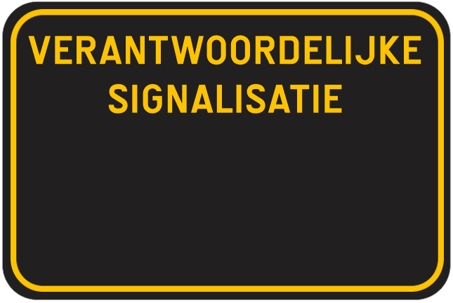 Traffic sign "responsible signage" SB250 600/400