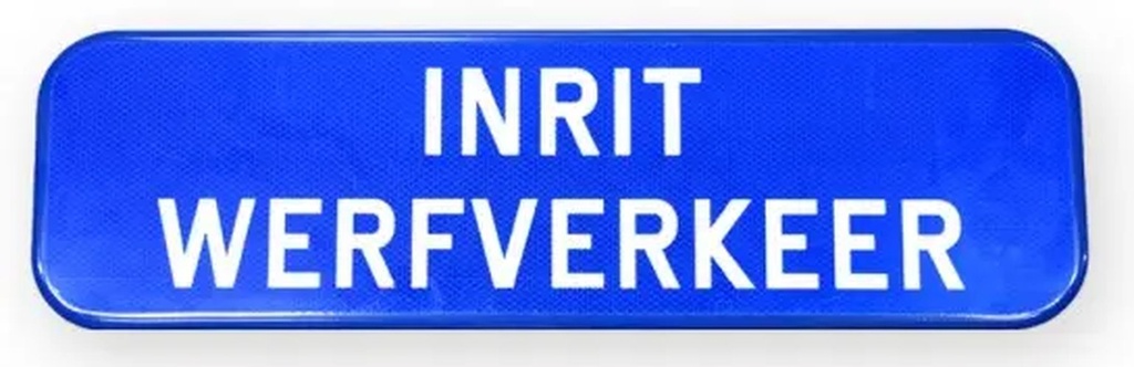 Verkeersbord T2 "inrit werfverkeer" SB250 700x200 blauw